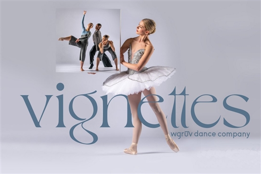 WGRUV DANCE COMPANY present VIGNETTES